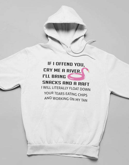 Load image into Gallery viewer, If I Offend You Hoodie
