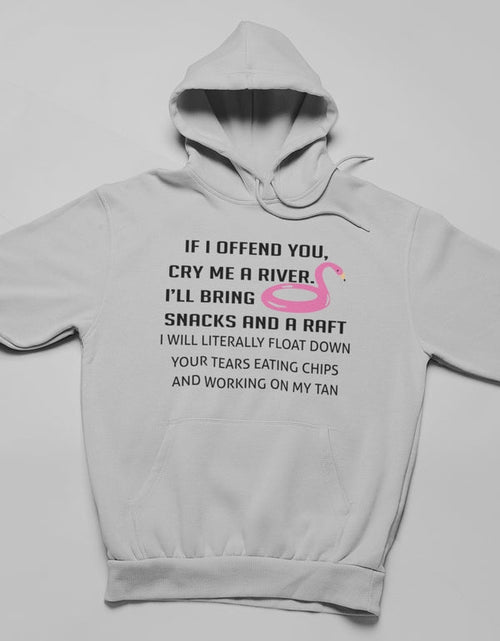 Load image into Gallery viewer, If I Offend You Hoodie
