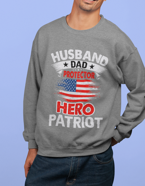 Load image into Gallery viewer, Husband, Dad, Protector, Hero, Patriot Crewneck Sweatshirt
